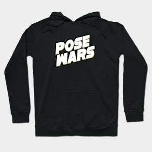 Pose Wars Hoodie